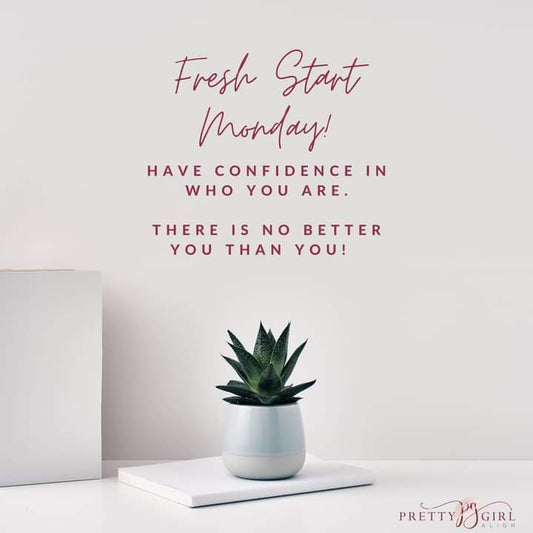 FRESH START MONDAY