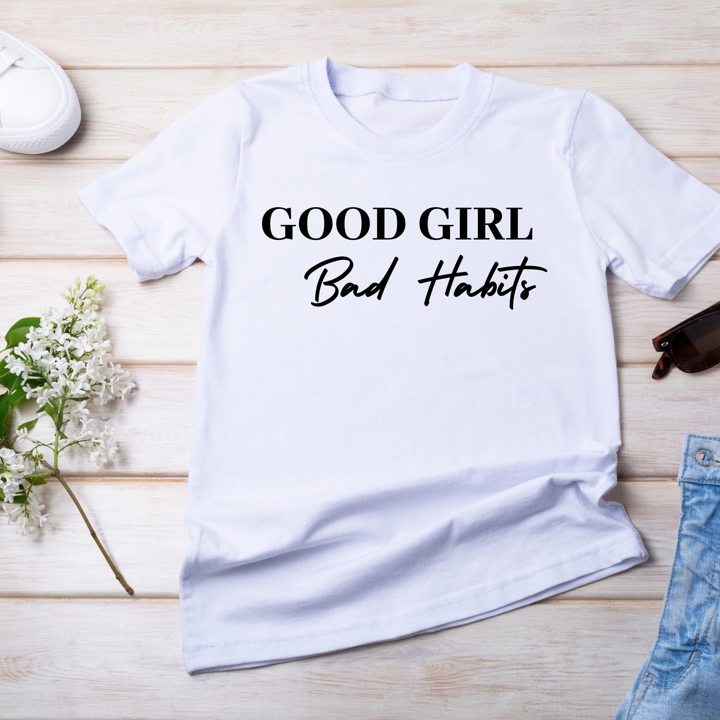 Good Girl Bad Habits shirt, Statement Shirt, Shirts for Women